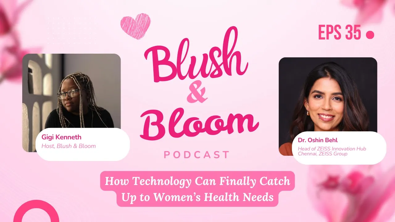 Medical AI and the Gaps in Women's Health Research | Blush & Bloom Podcast | Ep. 35
